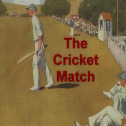 The Cricket Match