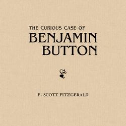 The Curious Case of Benjamin Button