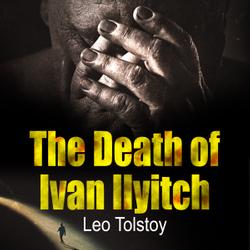 The Death of Ivan Ilyitch