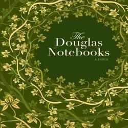 The Douglas Notebooks