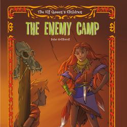 The Elf Queen s Children 5: The Enemy Camp