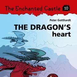 The Enchanted Castle 10 - The Dragon s Heart