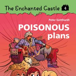 The Enchanted Castle 4 - Poisonous Plans