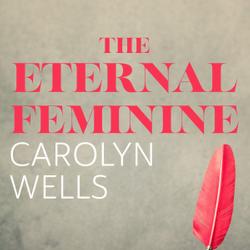 The Eternal Feminine