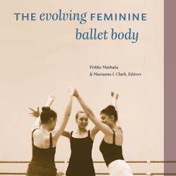 The Evolving Feminine Ballet Body