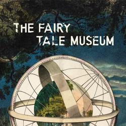 The Fairy Tale Museum