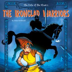 The Fate of the Elves 1: The Ironclad Warriors