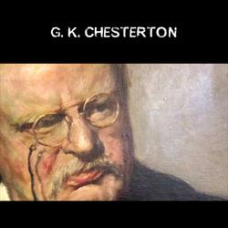 The G. K. Chesterton Collection (The Father Brown Stories, The Napoleon of Notting Hill, The Man Who Was Thursday, The Return of Don Quixote and many more!)