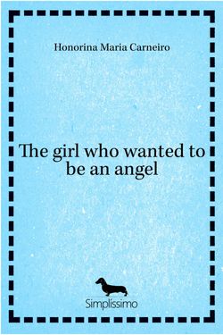 The girl who wanted to be an angel