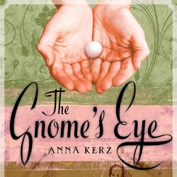 The Gnome's Eye