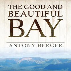 The Good and Beautiful Bay