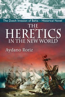 The Heretics In The New World