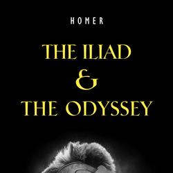 The Iliad & The Odyssey