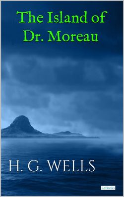 The Island of Doctor Moreau - Wells