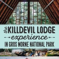 The Killdevil Lodge Experience in Gros Morne National Park