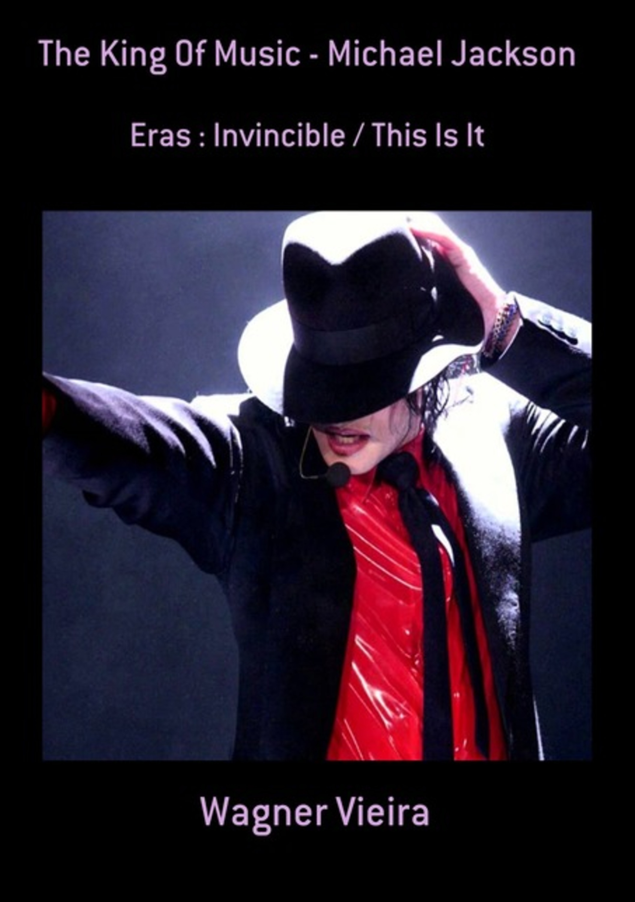 The King Of Music - Michael Jackson