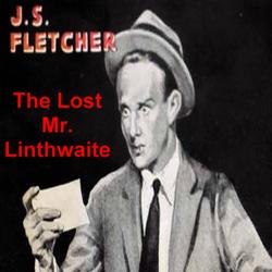 The Lost Mr. Linthwaite