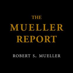 The Mueller Report: Report On The Russian Interference In The 2016 Presidential Election - Volume I - Includes Mueller Letter To Barr (Special Counsel Mueller Report Book 1)