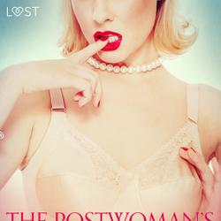 The Postwoman’s Sexy Secrets - Erotic Short Story