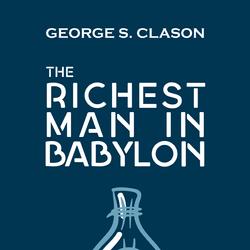 The Richest Man in Babylon: Original Edition