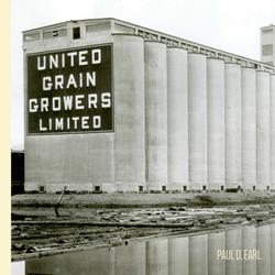 The Rise and Fall of United Grain Growers