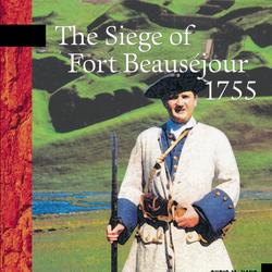 The Siege of Fort Beauséjour, 1755