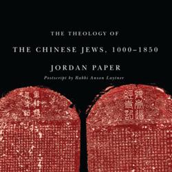 The Theology of the Chinese Jews, 1000–1850