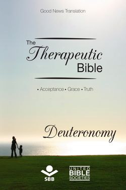 The Therapeutic Bible – Deuteronomy