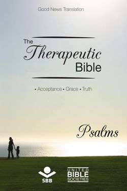 The Therapeutic Bible – Psalms