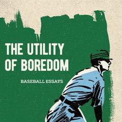 The Utility of Boredom