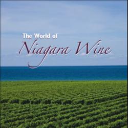 The World of Niagara Wine