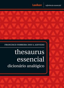 Thesaurus essencial - Dicionário analógico