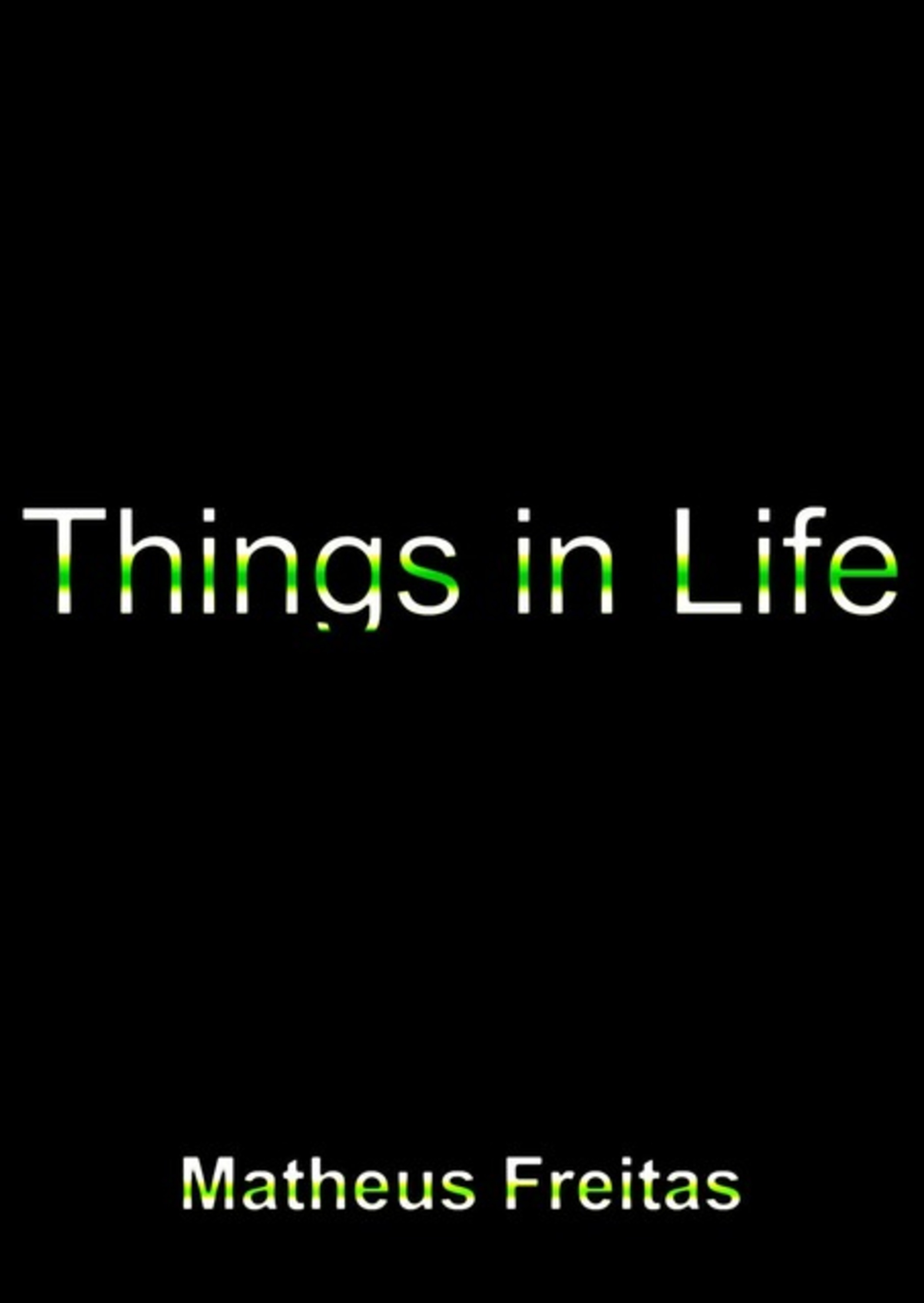 Things In Life