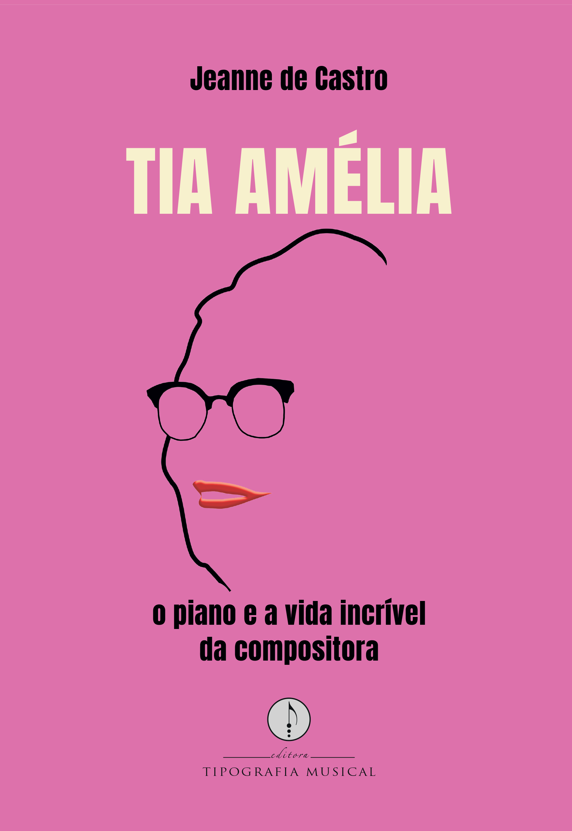 Tia Amélia – o piano e a vida incrível da compositora