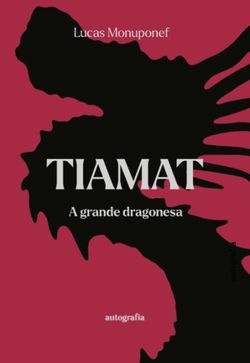 Tiamat - A Grande Dragonesa