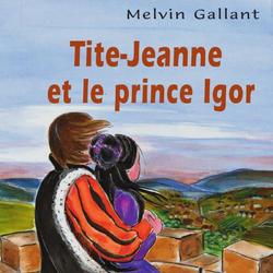 Tite-Jeanne et le prince Igor
