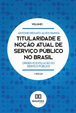 Titularidade e noção atual de serviço público no Brasil