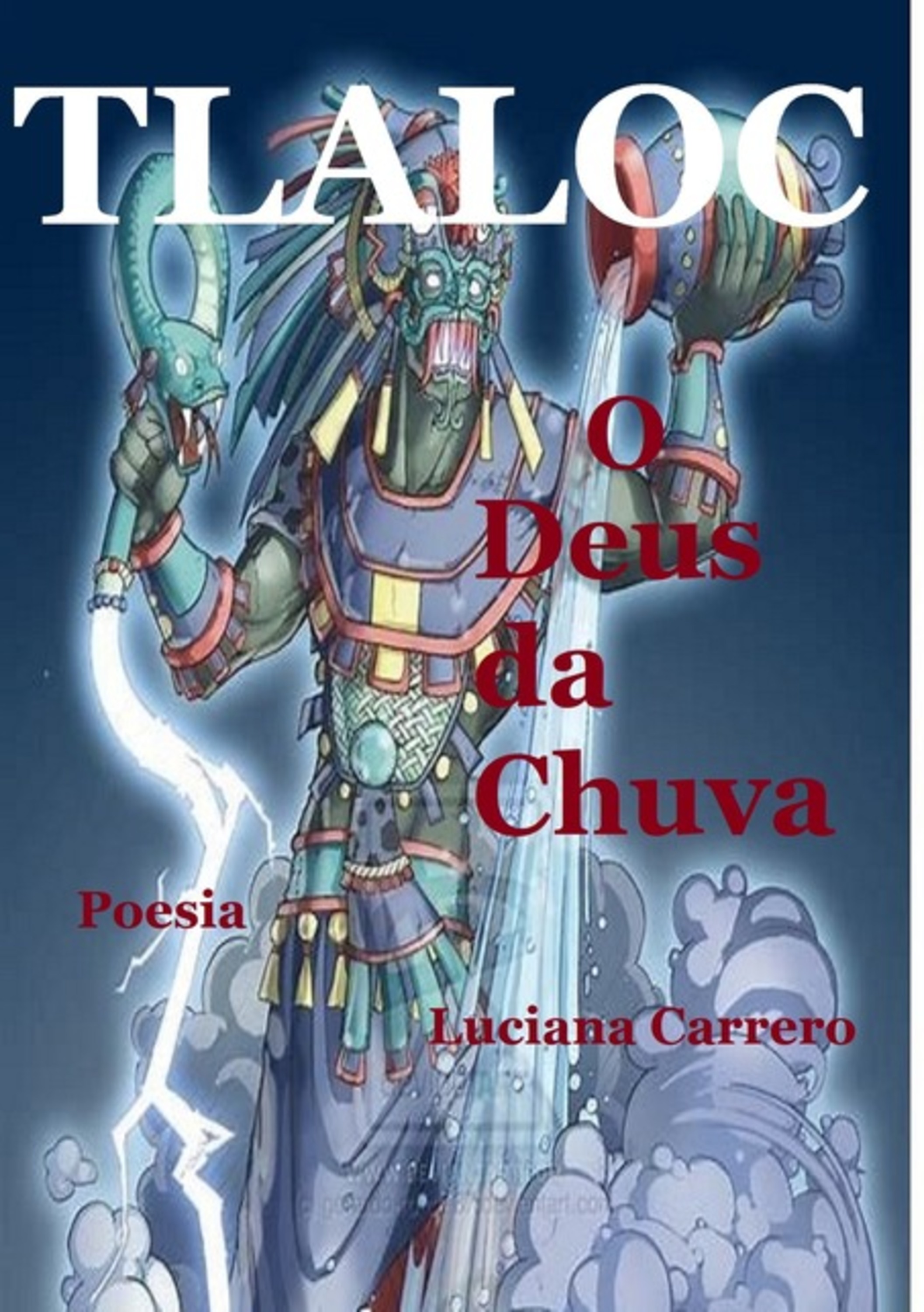 Tlaloc, O Deus Da Chuva