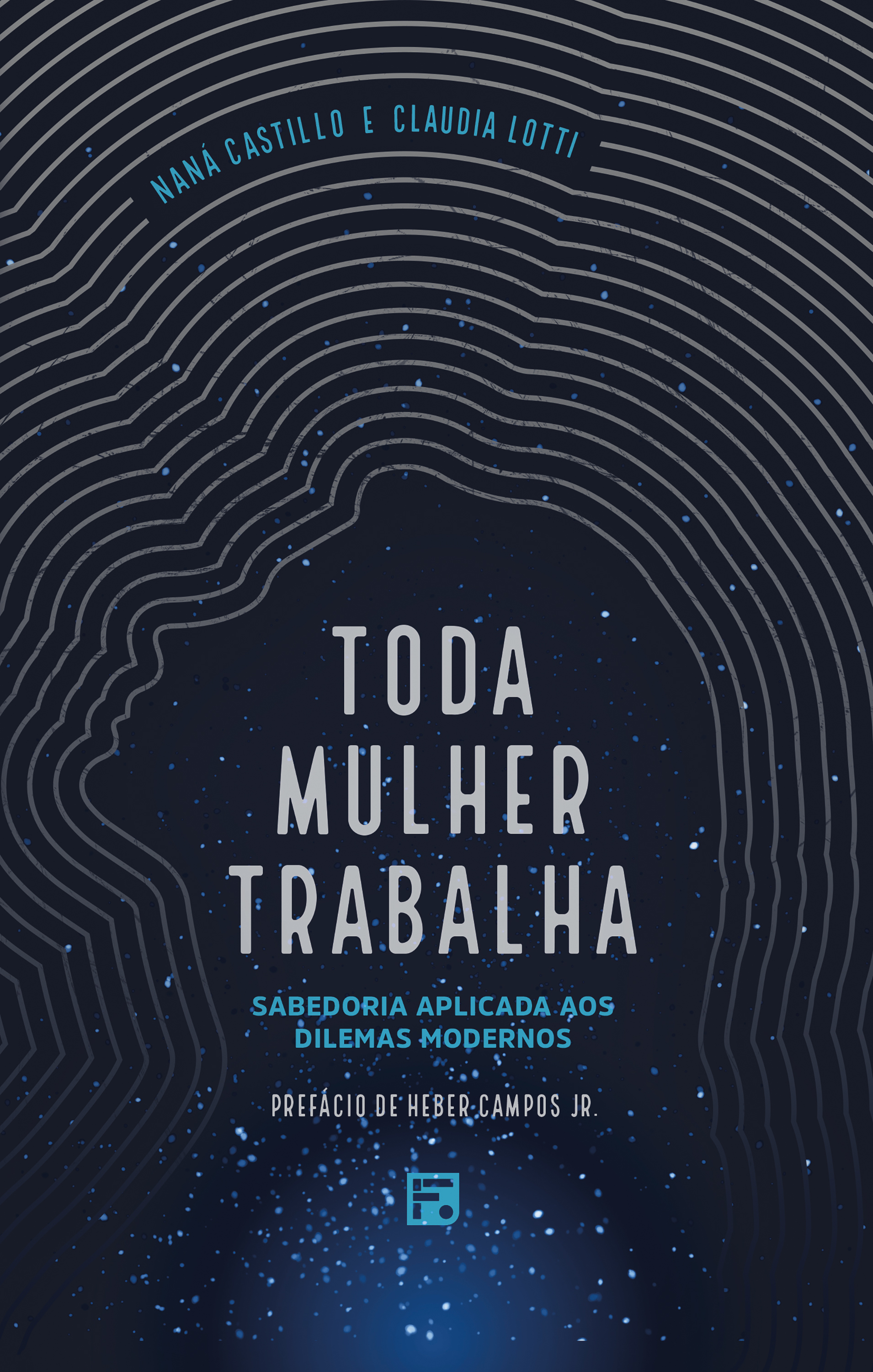 Toda mulher trabalha
