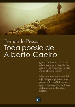Toda poesia de Alberto Caeiro