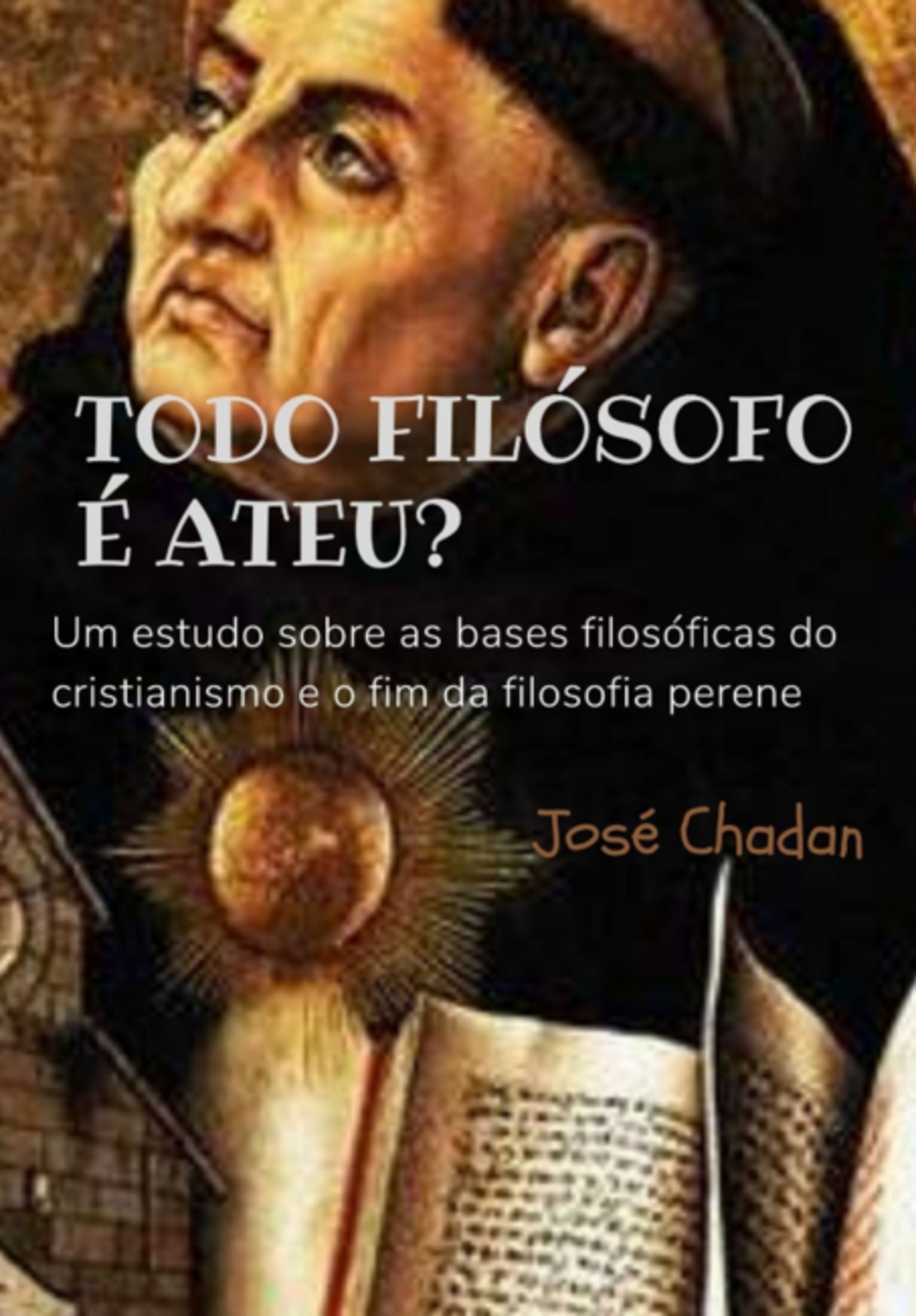 Todo Filósofo É Ateu?