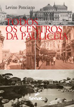 Todos os centros da Paulicéia