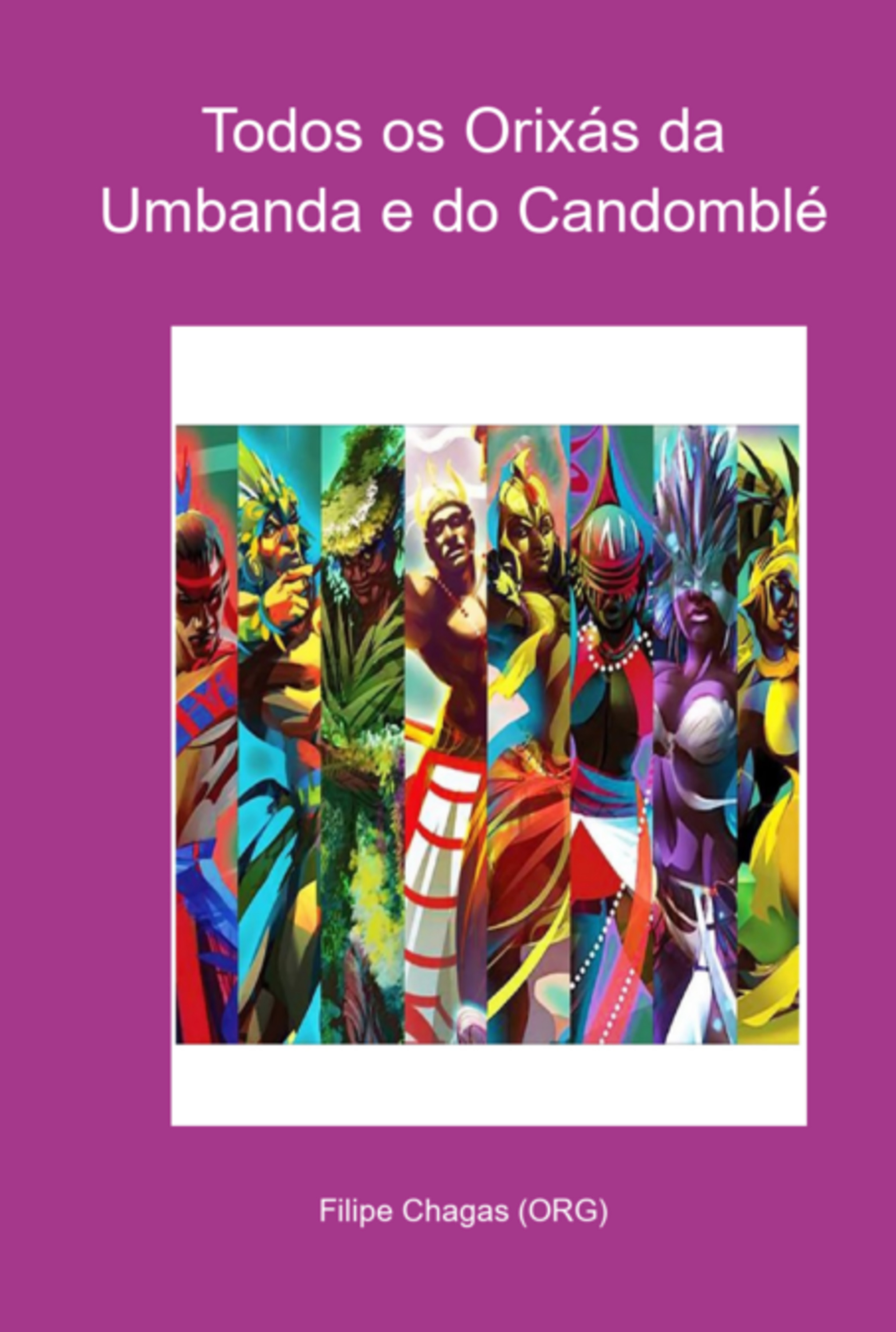 Todos Os Orixás Da Umbanda E Do Candomblé