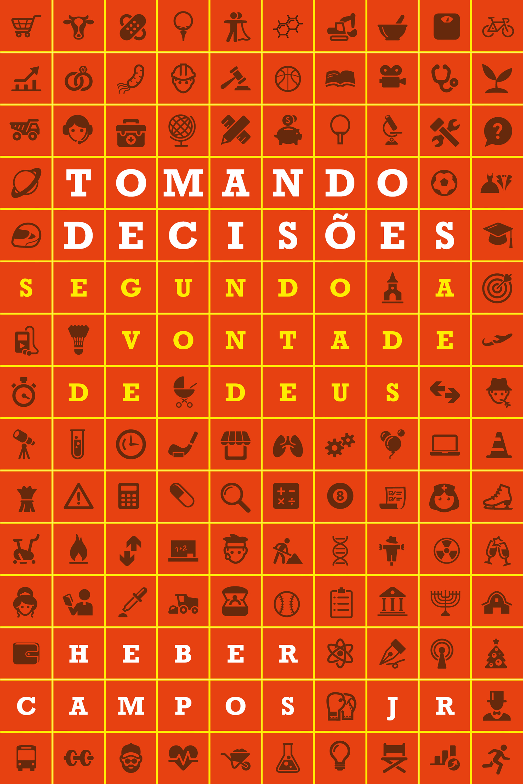 Tomando decisões segundo a vontade de Deus
