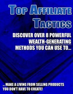 Top Affiliate Tactics