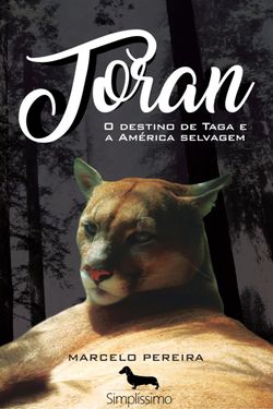 Toran - O destino de Taga e a América selvagem