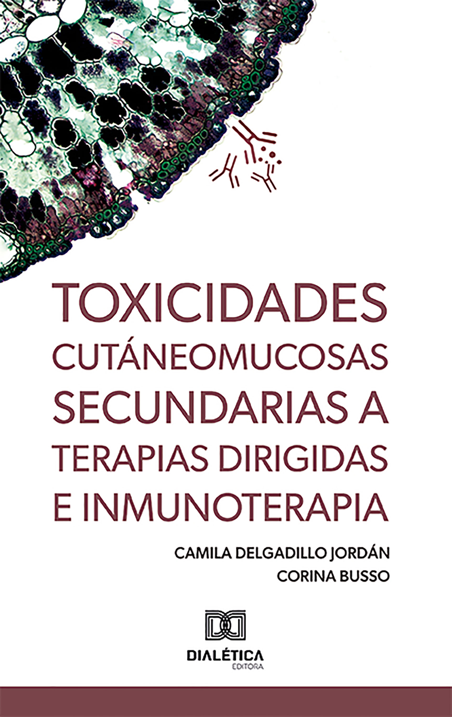 Toxicidades cutáneomucosas secundarias a terapias dirigidas e inmunoterapia