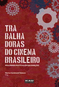 Trabalhadoras do cinema brasileiro