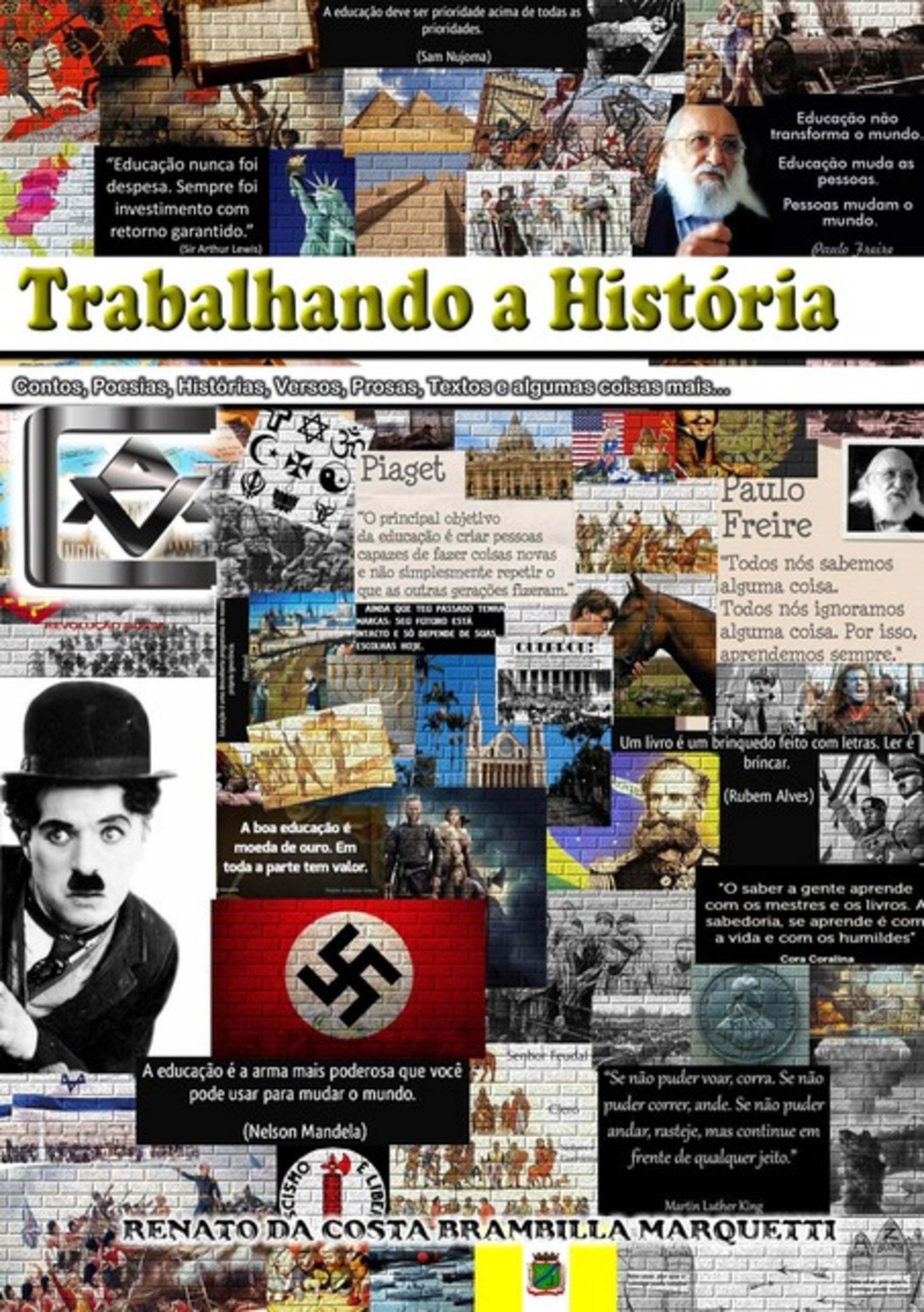 Trabalhando A História