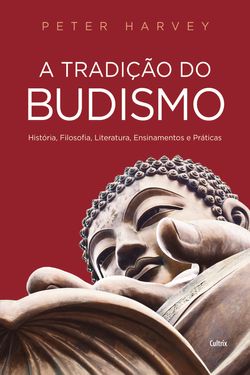 A Tradição do Budismo